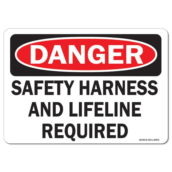 Signmission OSHA Danger Decal, Safety Harness Lifeline, 10in X 7in Decal, 7" H, 10" W, Landscape OS-DS-D-710-L-19472 - main